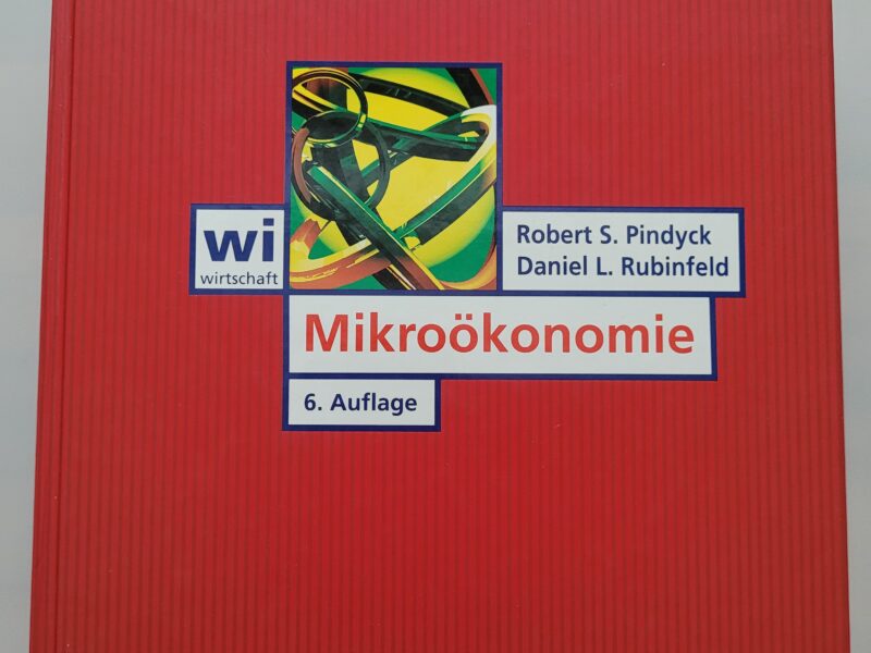 Mikroökonomie Pindyck & Rubinfeld 6. Auflage