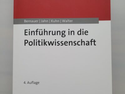 Einführung in die Politikwissenschaft Bernauer et al. 4. Auflage