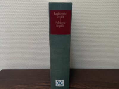 Lexikon der Politik 7 Politische Begriffe